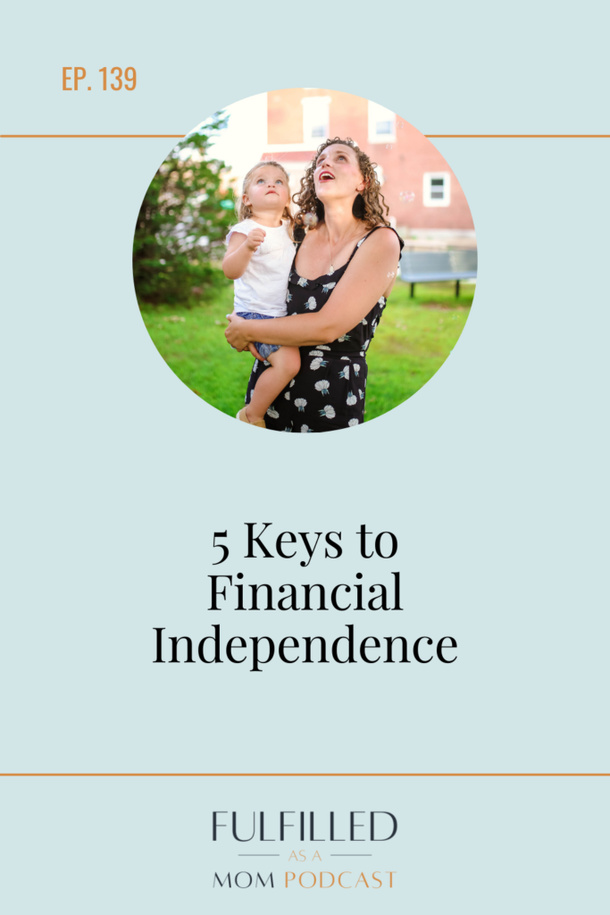 5 Keys to achieve financial independence. How to get out of debt, understand how money works, save and spend wisely and have choices for your family. 